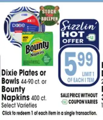 Jewel-Osco Dixie Plates or Bowls 44-90 ct. or Bounty Napkins 400 ct offer