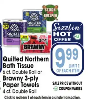 Jewel-Osco Quilted Northern Bath Tissue 6 ct. Double Roll or Brawny 3-ply Paper Towels 4 ct. Double Roll offer