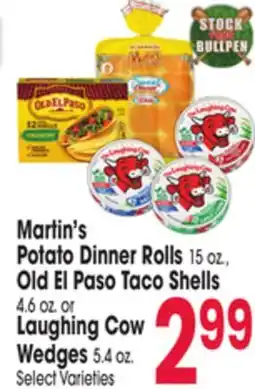 Jewel-Osco Martin's Potato Dinner Rolls 15 oz., Old El Paso Taco Shells 4.6 oz. or Laughing Cow Wedges 5.4 oz offer