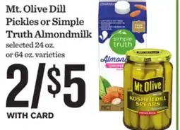Mariano's Mt. Olive Dill Pickles or Simple Truth Almondmilk offer