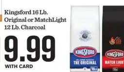 Mariano's Kingsford 16 Lb. Original or MatchLight 12 Lb. Charcoal offer