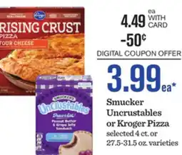 Mariano's Smucker Uncrustables or Kroger Pizza offer