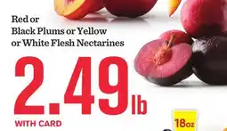 Mariano's Red or Black Plums or Yellow or White Flesh Nectarines offer