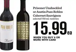 Mariano's Prisoner Unshackled or Austin Paso Robles Cabernet Sauvignon offer