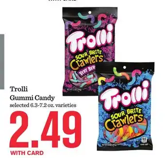 Mariano's Trolli Gummi Candy offer