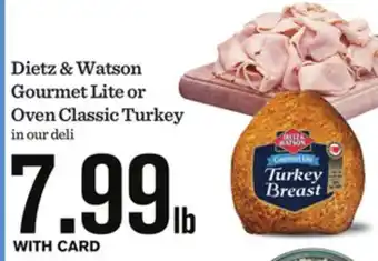 Mariano's Dietz & Watson Gourmet Lite or Oven Classic Turkey offer