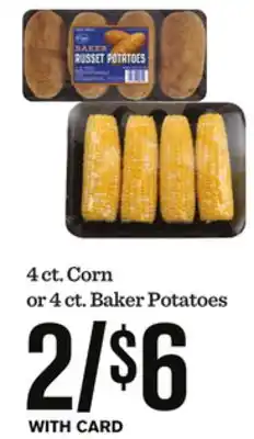 Mariano's 4 ct. Corn or 4 ct. Baker Potatoes offer