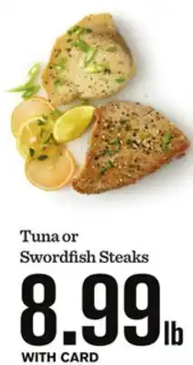 Mariano's Tuna or Swordfish Steaks offer