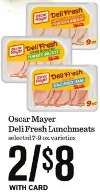 Mariano's Oscar Mayer Deli Fresh Lunchmeats offer