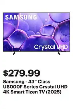 Best Buy Samsung - 43 Class U8000F Series Crystal UHD 4K Smart Tizen TV (2025) offer