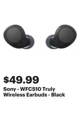 Best Buy Sony - WFC510 Truly Wireless Earbuds - Black offer