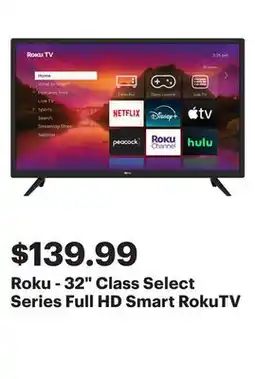 Best Buy Roku - 32 Class Select Series Full HD Smart RokuTV offer