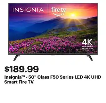 Best Buy Insignia - 50 Class F50 Series LED 4K UHD Smart Fire TV offer