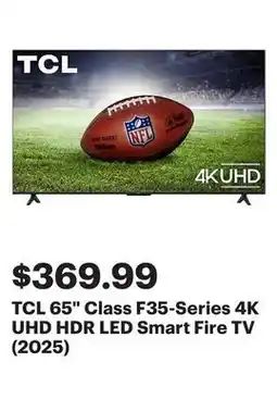 Best Buy TCL 65 Class F35-Series 4K UHD HDR LED Smart Fire TV (2025) offer