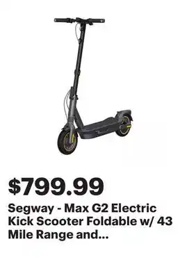 Best Buy Segway - Max G2 Electric Kick Scooter Foldable w/ 43 Mile Range and 22 MPH Max Speed - Black offer