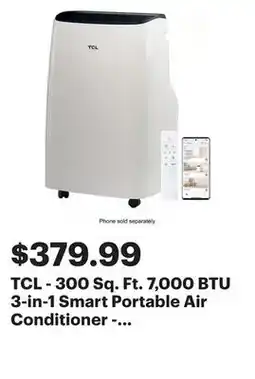 Best Buy TCL - 300 Sq. Ft. 7,000 BTU 3-in-1 Smart Portable Air Conditioner - White offer