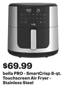 Best Buy bella PRO - SmartCrisp 8-qt. Touchscreen Air Fryer - Stainless Steel offer