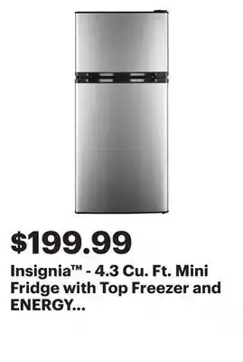 Best Buy Insignia - 4.3 Cu. Ft. Mini Fridge with Top Freezer and ENERGY STAR Certification - Stainless steel offer