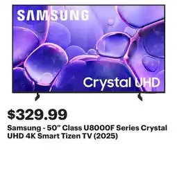 Best Buy Samsung - 50 Class U8000F Series Crystal UHD 4K Smart Tizen TV (2025) offer