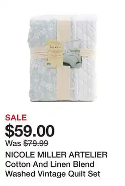 Marshalls NICOLE MILLER ARTELIER Cotton And Linen Blend Washed Vintage Quilt Set offer