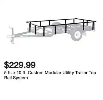 Harbor Freight Tools 5 ft. x 10 ft. Custom Modular Utility Trailer Top Rail System offer
