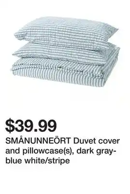 Ikea SMÅNUNNEÖRT Duvet cover and pillowcase(s), dark gray-blue white/stripe offer