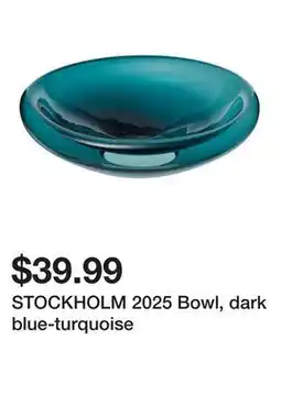 Ikea STOCKHOLM 2025 Bowl, dark blue-turquoise offer