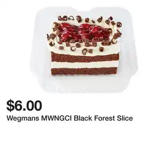 Wegmans Wegmans MWNGCI Black Forest Slice offer