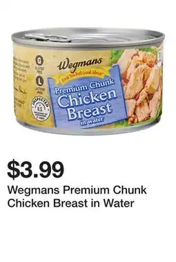 Wegmans Wegmans Premium Chunk Chicken Breast in Water offer