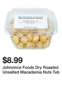 Wegmans Johnvince Foods Dry Roasted Unsalted Macadamia Nuts Tub offer