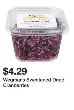 Wegmans Wegmans Sweetened Dried Cranberries offer