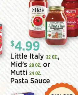 Heinen's Little Italy 32 OZ., Mid's 28 OZ. or Mutti 24 OZ. Pasta Sauce offer