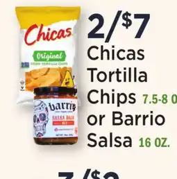 Heinen's Chicas Tortilla Chips 7.5-8 OZ. or Barrio Salsa 16 OZ offer