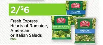 Heinen's Fresh Express Hearts of Romaine, American or Italian Salads offer