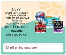 Walgreens Angel Soft, Brawny, Dixie or Quilted Northern Household Products offer