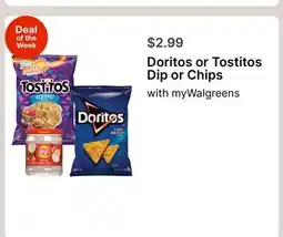 Walgreens Doritos or Tostitos Dip or Chips offer