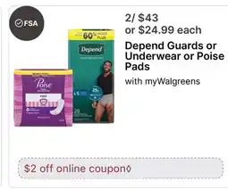 Walgreens Depend Guards or Underwear or Poise Pads offer