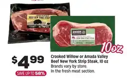 Grocery Outlet Crooked Willow or Amada Valley Beef New York Strip Steak offer