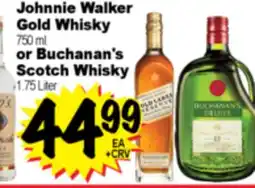 Superior Grocers Johnnie Walker Gold Whisky 750 ml or Buchannan's Scotch Whisky 1.75 Liter offer