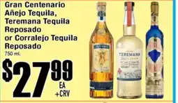 Superior Grocers Gran Centenario Añejo Tequila, Teremana Tequila Reposado or Corralejo Tequila Reposado offer