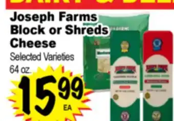 Superior Grocers Joseph Farms Block or Shreds Block or Shreds Cheese offer