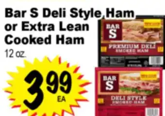 Superior Grocers Bar S Deli Style Ham or Extra Lean Cooked Ham offer