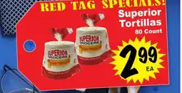 Superior Grocers Superior Tortillas offer