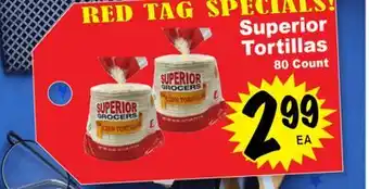 Superior Grocers Superior Tortillas offer