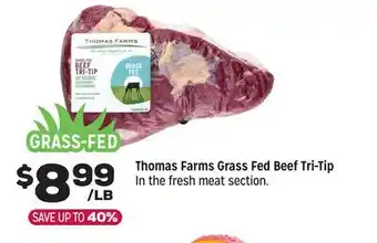 Grocery Outlet Thomas Farms Grass Fed Beef Tri-Tip offer