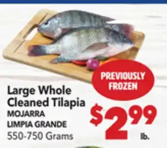 Vallarta Supermarkets Large Whole Cleaned Tilapia / MOJARRA LIMPIA GRANDE offer