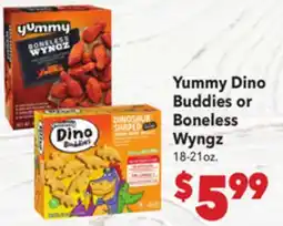 Vallarta Supermarkets Yummy Dino Buddies or Boneless Wyngz offer