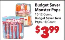 Vallarta Supermarkets Budget $aver Monster Pops offer