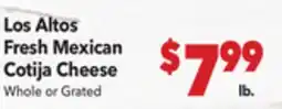 Vallarta Supermarkets Los Altos Fresh Mexican Cotija Cheese offer