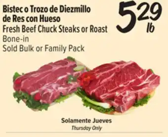 El Super Fresh Fresh Beef Chuck Steaks or Roast offer